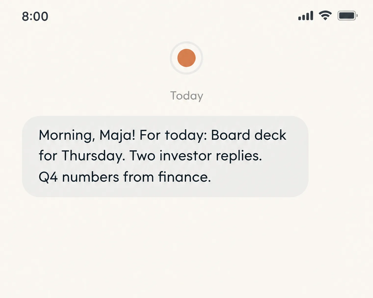A Claude Duet morning brief on a phone: Morning, Maja! For today: Board deck for Thursday. Two investor replies. Q4 numbers from finance.