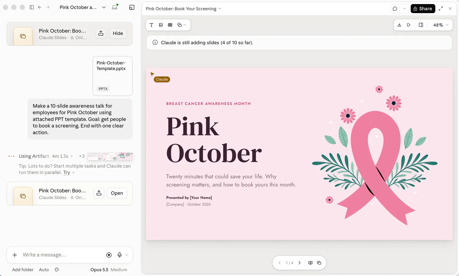 Claude Slides building the deck: the chat with the prompt on the left and the Pink October title slide on the right with the message Claude is still adding slides, 4 of 10 so far